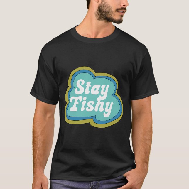 T-shirt Restez Branchés sur les Poissons (Aqua sur Vert) (Devant)