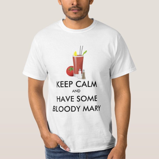 T-shirt Restez calme - Bloody Mary (Devant)