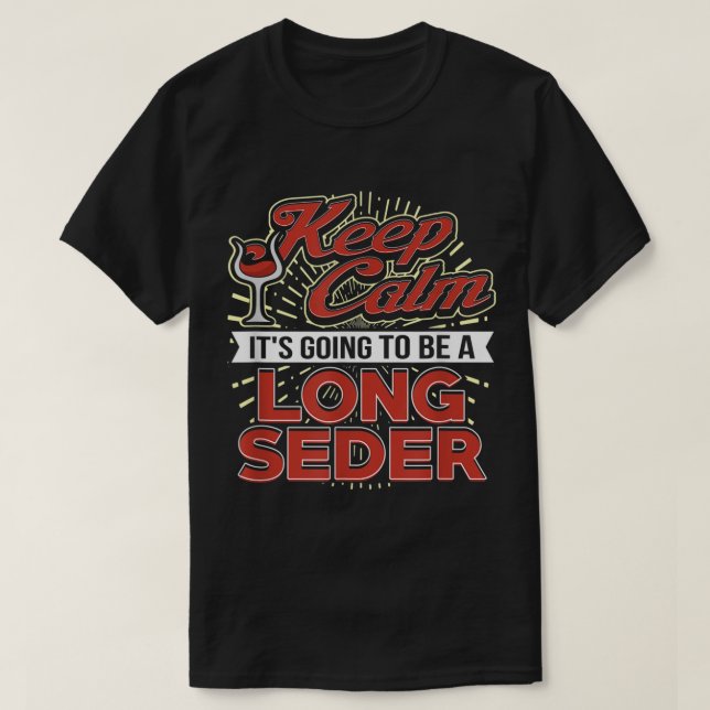 T-shirt Restez calme Ce sera un long Seder amusant Matzah (Design devant)