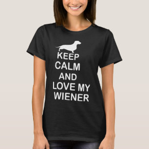 T-shirt Restez Calme Et Aimez Mon Dachshund Weiner