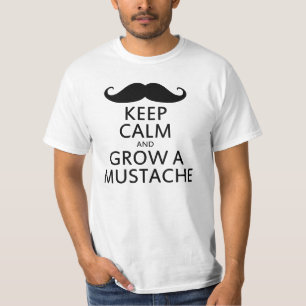 T-shirt Restez calme et augmentez votre moustache