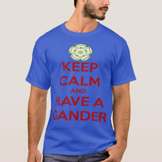 T-shirt Restez Calme Et Ayez Un Dialecte Gander Yorkshire