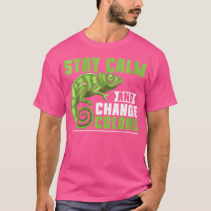 T-shirt Restez Calme Et Changez De Couleurs Chameleon