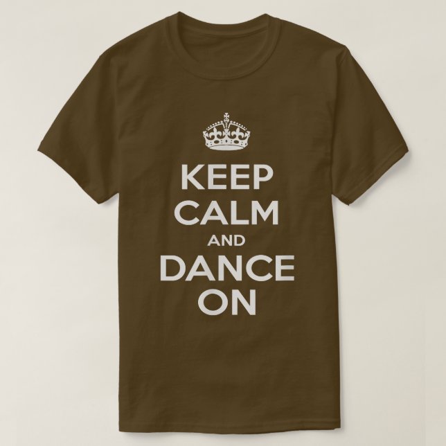 T-shirt Restez calme et dansez  (Design devant)