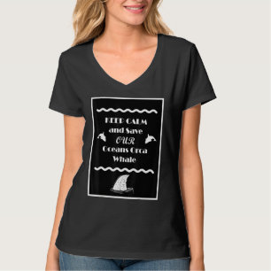 T-shirt Restez Calme Et Économisez Nos Océans Orca Whale
