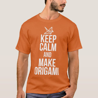 T-shirt Restez Calme Et Faites De L'Origami