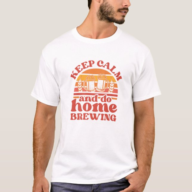T-shirt Restez Calme Et Faites Maison Brasserie Malt Hop B (Devant)