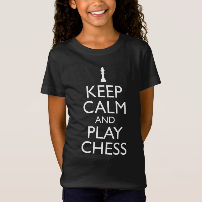 T-Shirt Restez Calme Et Jouez Aux Échecs (Devant)