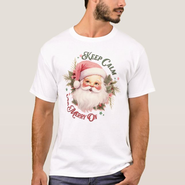 T-shirt Restez calme et joyeux - Père Noël rose (Devant)