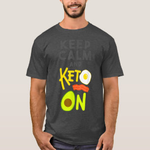 T-shirt Restez calme et Keto sur la diète perdre du poids 
