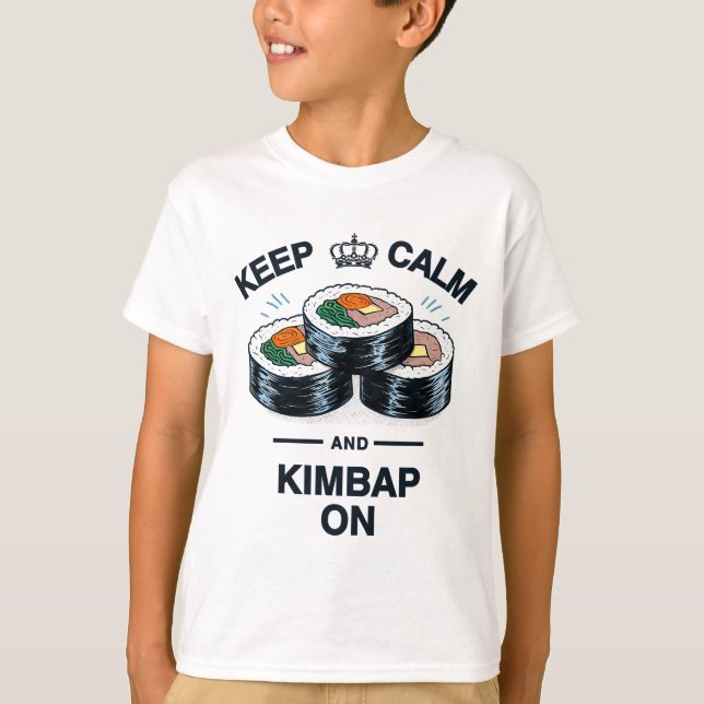 T-shirt Restez Calme Et Kimbap Sur (Devant)