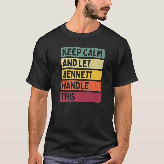 T-shirt Restez Calme Et Laissez Bennett Traiter Cette Cita (Devant)