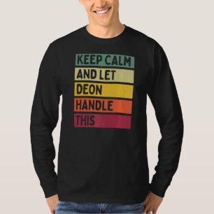 T-shirt Restez Calme Et Laissez Deon Traiter Cette Citatio