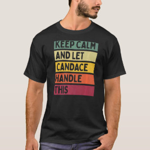 T-shirt Restez Calme Et Laissez La Bougie Gérer Cette Cita