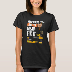 T-shirt Restez Calme Et Laissez Mejia Le Corriger Handyman