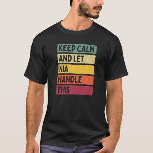 T-shirt Restez Calme Et Laissez Nia Gérer Cette Citation R