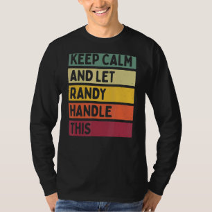 T-shirt Restez Calme Et Laissez Randy Traiter Cette Citati