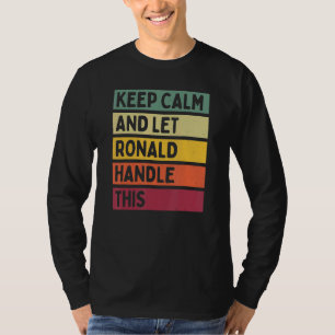 T-shirt Restez Calme Et Laissez Ronald Traiter Cette Citat