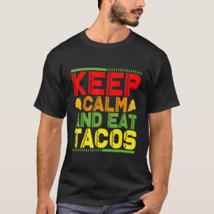 T-shirt Restez Calme Et Mangez Des Tacos 3