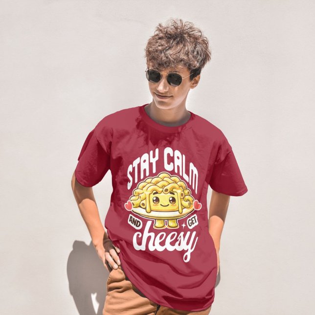 T-shirt Restez Calme Et Obtenez Du Mac Et Du Fromage Froma (Créateur téléchargé)