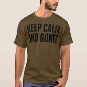 T-shirt restez calme et parti 1