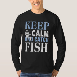 T-shirt Restez Calme Et Prenez Un Poisson