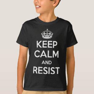 T-shirt Restez Calme Et Résistez À L'Empêcher Trump Drôle