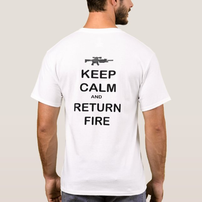 T-shirt Restez calme et retournez au feu (Dos)