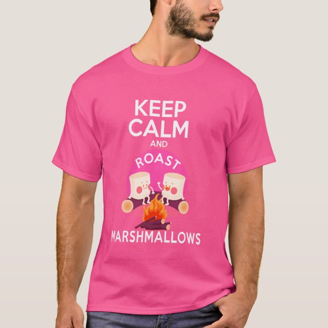 T-shirt Restez Calme Et Rôti Marshmallows Camping Trekking (Devant)