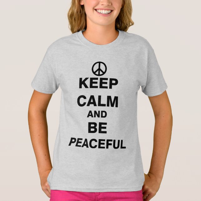 T-shirt Restez calme et soyez paisible (Devant)