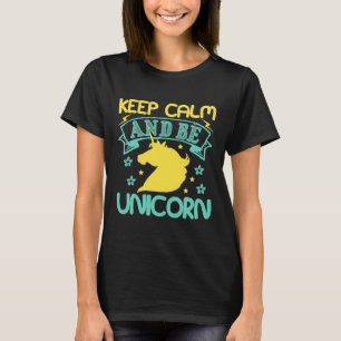 T-shirt restez calme et soyez unicorne Cadeau