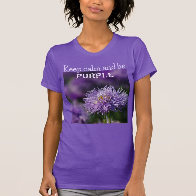 T-shirt Restez Calme Et Soyez Violet/Fleur Aster/ (Devant)