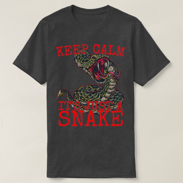 T-shirt Restez Calme Itx27s Juste Un Serpent De Serpent Lo (Design devant)