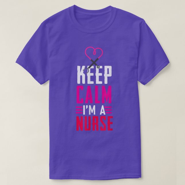 T-shirt Restez Calme Je Suis Infirmière (Design devant)