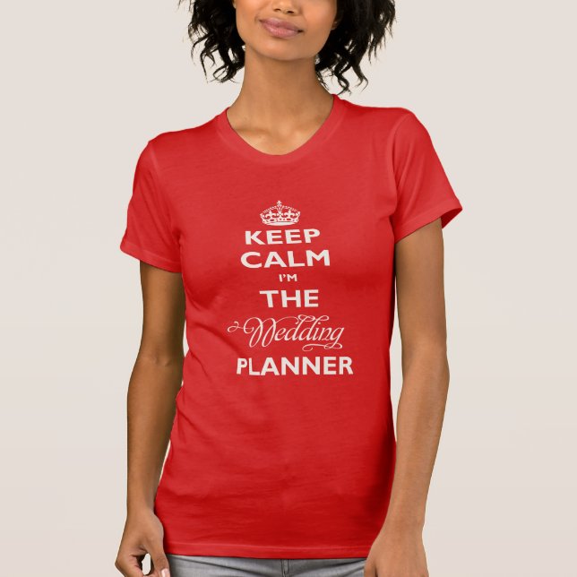 T-shirt Restez calme Je suis le Wedding planner White Text (Devant)