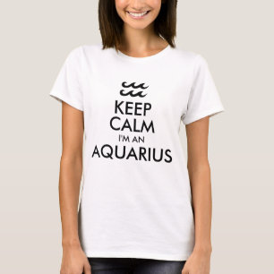 T-shirt Restez calme Je suis un Aquarius