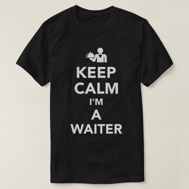 T-shirt Restez calme Je suis un serveur (Design devant)