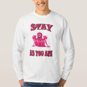 T-shirt Restez comme vous êtes