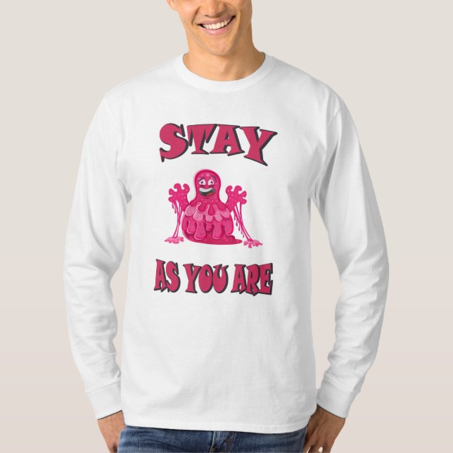 T-shirt Restez comme vous êtes (Devant)