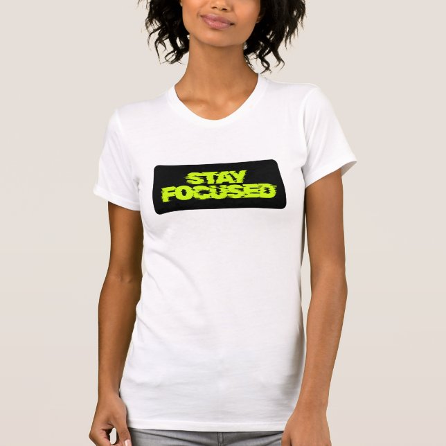 T-shirt RESTEZ CONCENTRÉE Chicago Fille Motivationnel (Devant)
