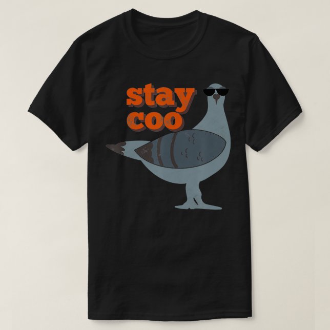 T-shirt Restez Coo Funny Pigeon Bird Portant des lunettes  (Design devant)