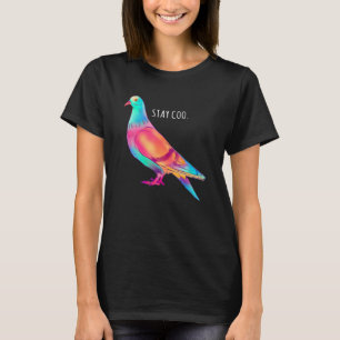 T-shirt Restez Coo Pigeon Cool Bird Bird Bird Meme Dit