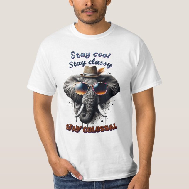 T-shirt Restez Cool, Restez Classe, Restez Colossal, Éléph (Devant)