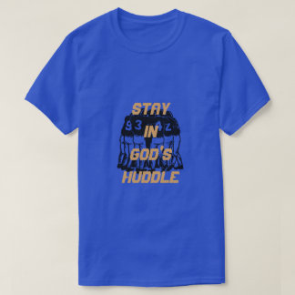 T-shirt Restez dans le groupe de Dieu