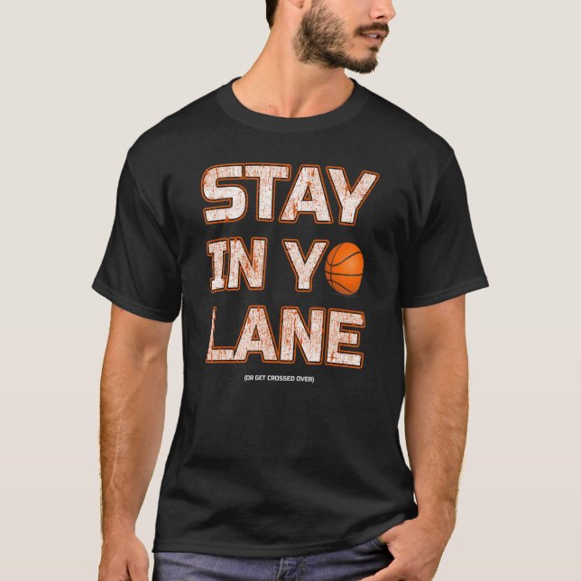 T-shirt Restez Dans Votre Voie Basket Ball Player Coach (Devant)