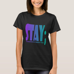 T-shirt Restez Demain Besoin de vous Sensibilisation à la 