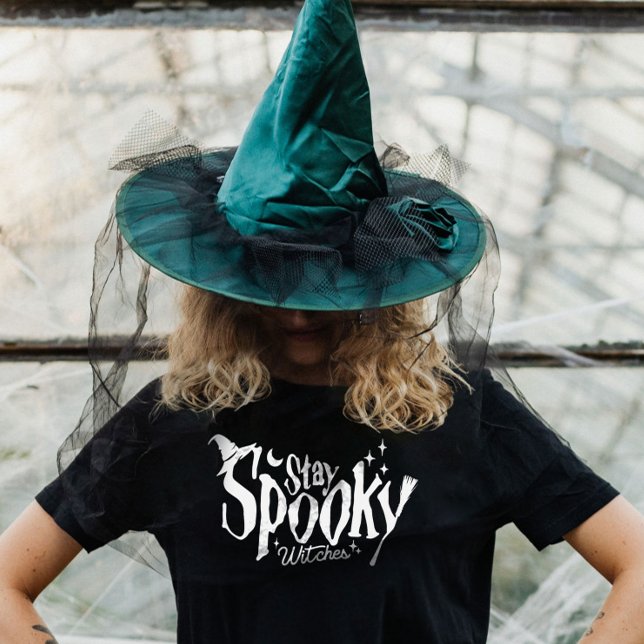 T-shirt Restez Éffrayant sorcière Halloween drôle (Stay Spooky Witches Witch Halloween Funny T-Shirt)