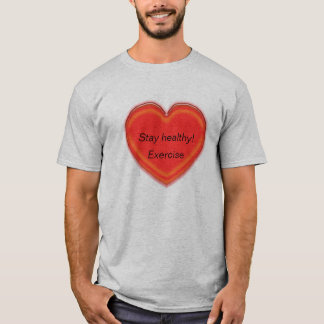 T-shirt - Restez en bonne santé