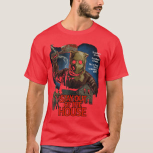 T-shirt Restez en dehors de la maison de jeu d'horreur de
