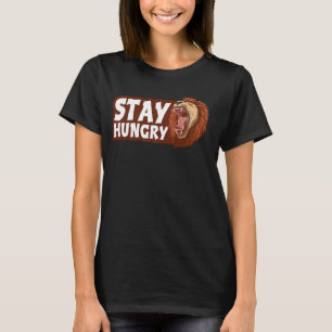 T-shirt Restez faim Lion Mane Animaux sauvages Insatia